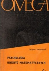 Okładka książki Psychologia odkryć matematycznych Jacques Hadamard