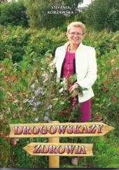 Okładka książki Drogowskazy zdrowia Stefania Korżawska