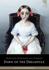 Okładka książki Pride and prejudice and zombies: dawn of dreadfuls Steve Hockensmith