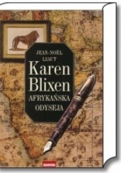 Karen Blixen: Afrykańska odyseja