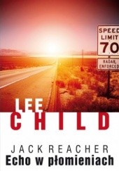 Okładka książki Echo w płomieniach Lee Child