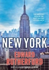 Okładka książki New York: A Novel Rutherfurd