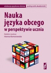 Okładka książki Nauka języka obcego w perspektywie ucznia Hanna Komorowska