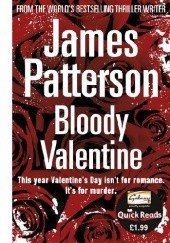 Okładka książki Bloody Valentine James Patterson