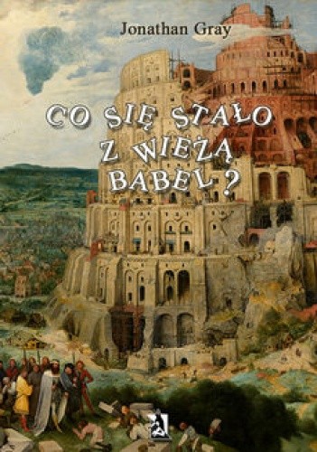 Co się stało z wieżą Babel?