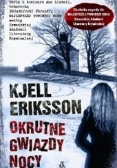 Okładka książki Okrutne gwiazdy nocy Kjell Eriksson