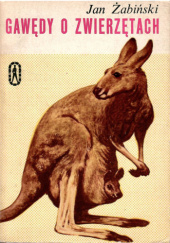Okładka książki Gawędy o zwierzętach Jan Żabiński