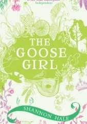 Okładka książki The Goose Girl Shannon Hale