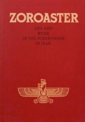 Okładka książki Zoroaster. Life and work of the Forerunner in Iran Abd-ru-shin