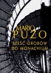 Okładka książki Sześć grobów do Monachium Mario Puzo