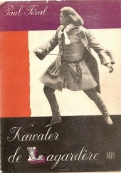 Okładka książki Kawaler de Lagardère Paul Féval