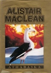 Okładka książki Athabaska Alistair MacLean