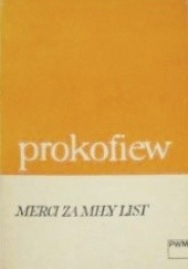 Okładka książki Merci za miły list Sergiusz Prokofiew