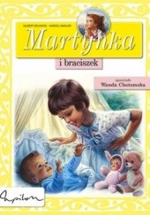Okładka książki Martynka i braciszek Gilbert Delahaye, Marcel Marlier