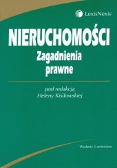 Okładka książki Nieruchomości. Zagadnienia prawne Helena Kisilowska