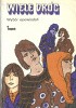 Okładka książki Wiele dróg: wybór opowiadań Maryta Czermińska,&nbsp;Janusz Domagalik,&nbsp;Jerzy Kulik,&nbsp;Jan Kurczab,&nbsp;Aleksander Minkowski,&nbsp;Janusz Nasfeter,&nbsp;Edmund Niziurski,&nbsp;Krystyna Siesicka,&nbsp;Irena Zajączkiewicz-Dudkowa,&nbsp;Tadeusz Zimecki,&nbsp;Wanda Żółkiewska