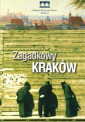 Okładka książki Zagadkowy Kraków
