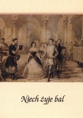 Okładka książki Niech żyje bal Alicja Konarska