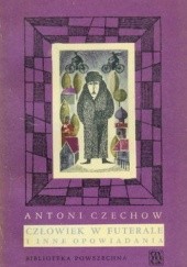 Okładka książki Człowiek w futerale i inne opowiadania Anton Czechow
