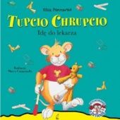 Okładka książki Tupcio Chrupcio. Idę do lekarza