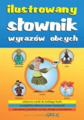 Okładka książki Ilustrowany słownik wyrazów obcych Katarzyna Ćwiękała