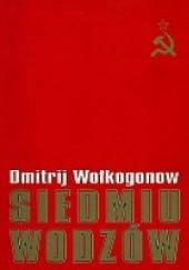 Okładka książki Siedmiu wodzów Dmitrij Wołkogonow