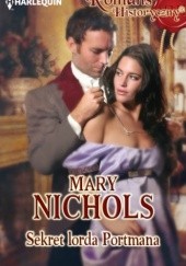 Okładka książki Sekret lorda Portmana Mary Nichols