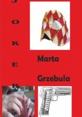 Okładka książki JOKER Marta Grzebuła