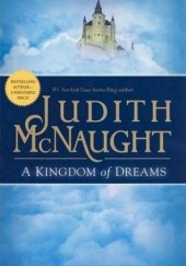 Okładka książki A Kingdom of Dreams Judith McNaught