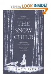 Okładka książki The snow child Eowyn Ivey