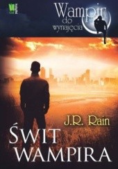 Okładka książki Świt wampira J.R. Rain