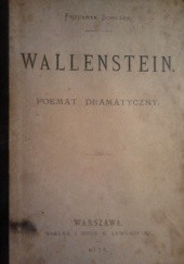 Okładka książki Wallenstein. Poemat dramatyczny Friedrich Schiller