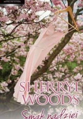 Okładka książki Smak nadziei Sherryl Woods