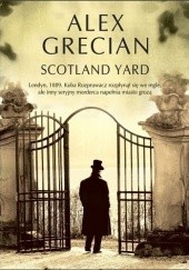 Okładka książki Scotland Yard Alex Grecian