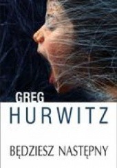 Okładka książki Będziesz następny Gregg Hurwitz