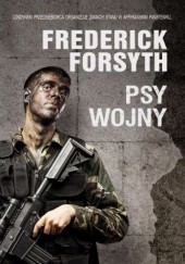 Okładka książki Psy wojny Frederick Forsyth