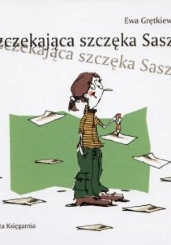 Okładka książki Szczekająca szczęka Saszy Ewa Grętkiewicz