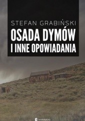 Okładka książki Osada dymów i inne opowiadania Stefan Grabiński
