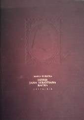 Okładka książki Dzieje Jana Sebastiana Bacha Maria Kurecka