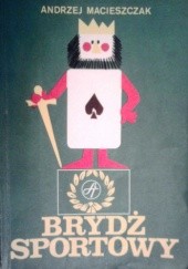Okładka książki Brydż sportowy Andrzej Macieszczak