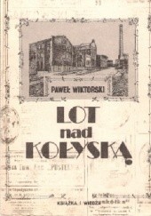 Okładka książki Lot nad kołyską Paweł Wiktorski