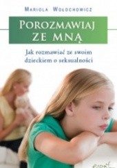 Okładka książki Porozmawiaj ze mną Mariola Wołochowicz