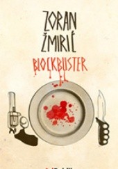 Okładka książki Blockbuster Zoran Žmirić