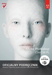 Okładka książki Adobe Photoshop CS6/CS6 PL. Oficjalny podręcznik Adobe Creative Team