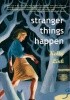 Okładka książki Stranger Things Happen Kelly Link