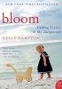 Bloom - Finding beauty in the unexpected