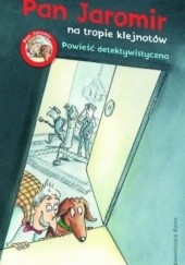 Okładka książki Pan Jaromir na tropie klejnotów Heinz Janisch