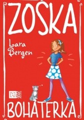Okładka książki Zośka Bohaterka Lara Bergen