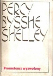Okładka książki Prometeusz wyzwolony Percy Bysshe Shelley