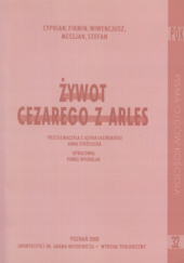 Okładka książki Żywot Cezarego z Arles Paweł Wygralak